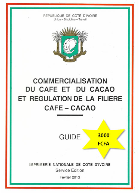 Commercialisation du Café et du Cacao et régulation de la filière Café-Cacao (3000 FCFA)